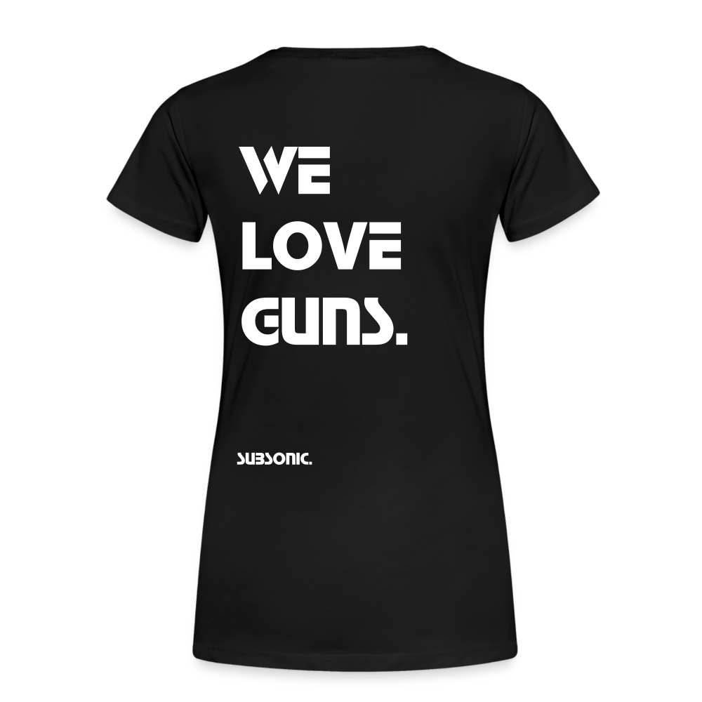 WE LOVE GUNS. - Schwarz