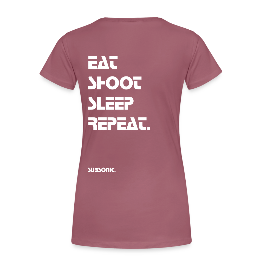 EAT SHOOT SLEEP REPEAT. - Malve
