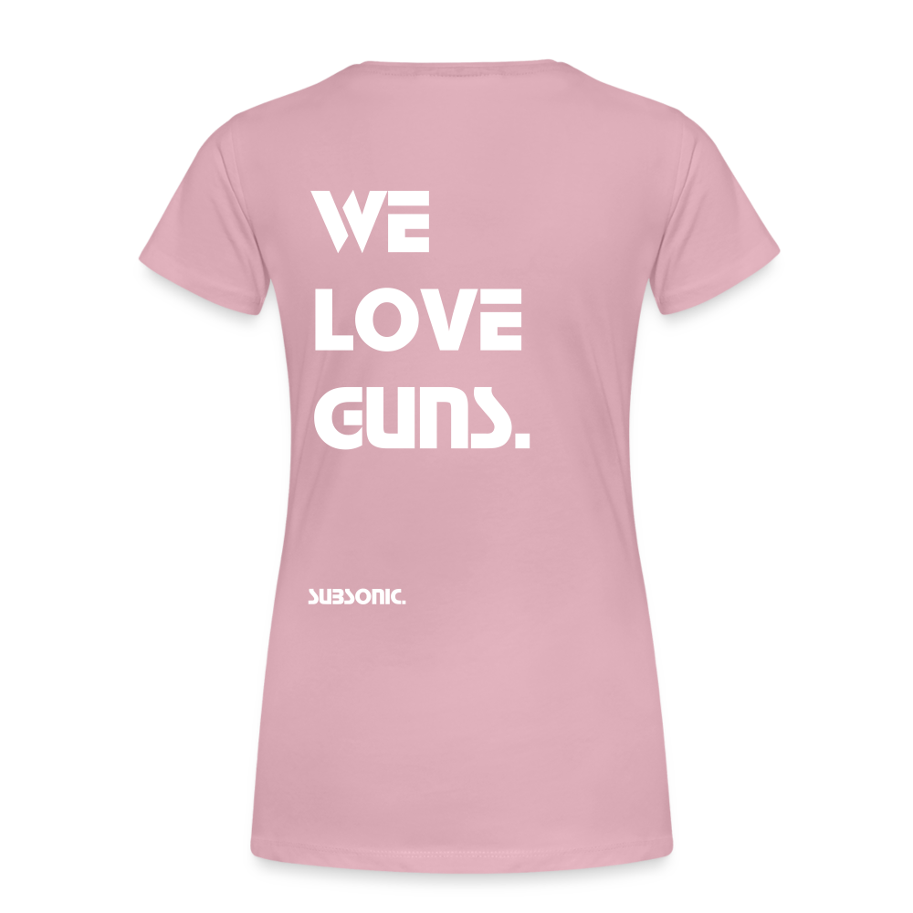 WE LOVE GUNS. - Hellrosa