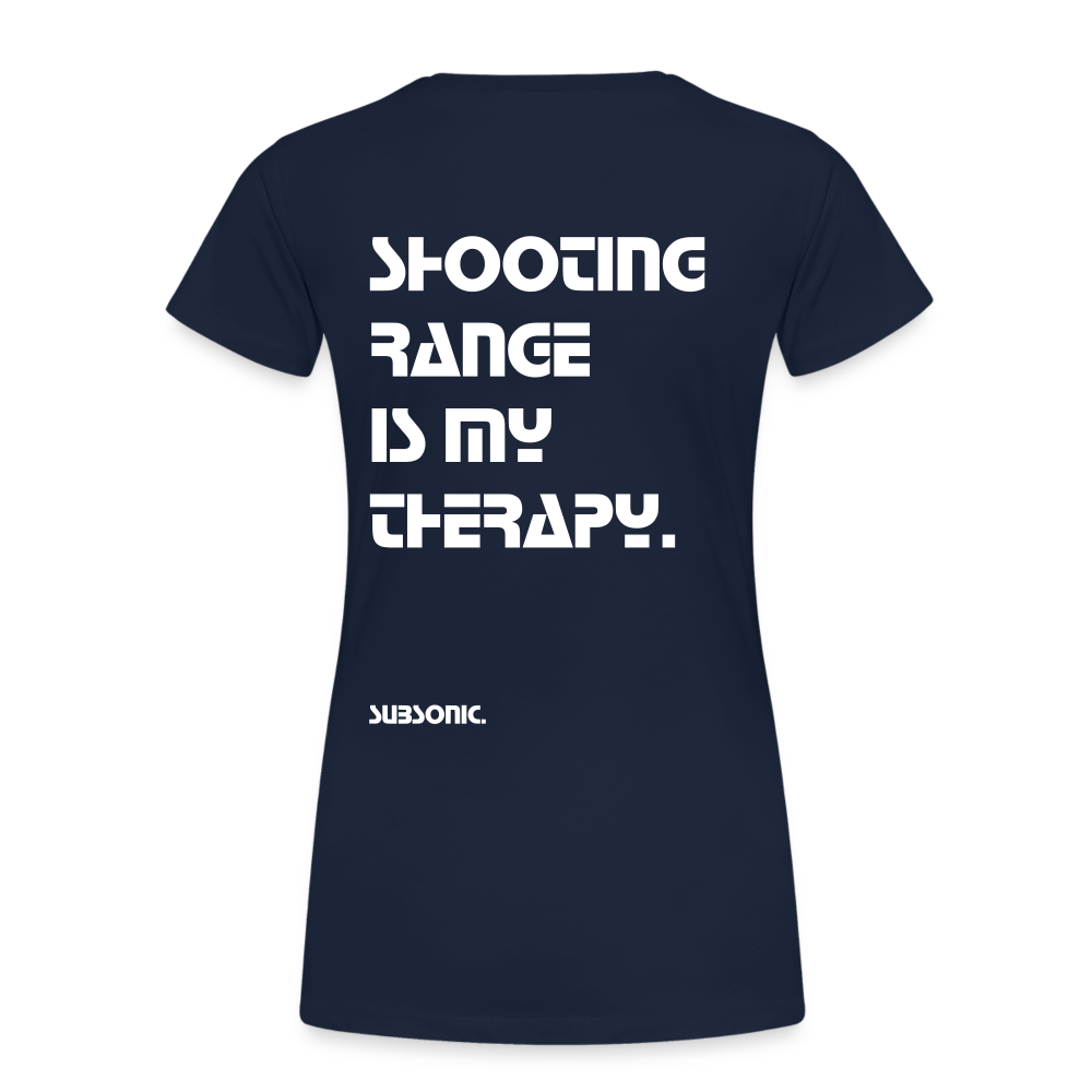SHOOTING RANGE IS MY THERAPY. - Navy