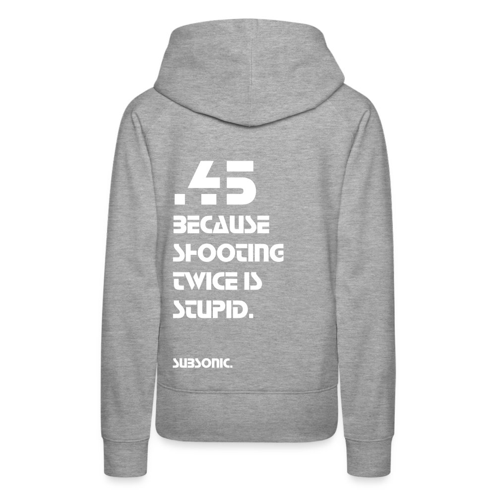 .45 BECAUSE SHOOTING TWICE IS STUPID. - Grau meliert