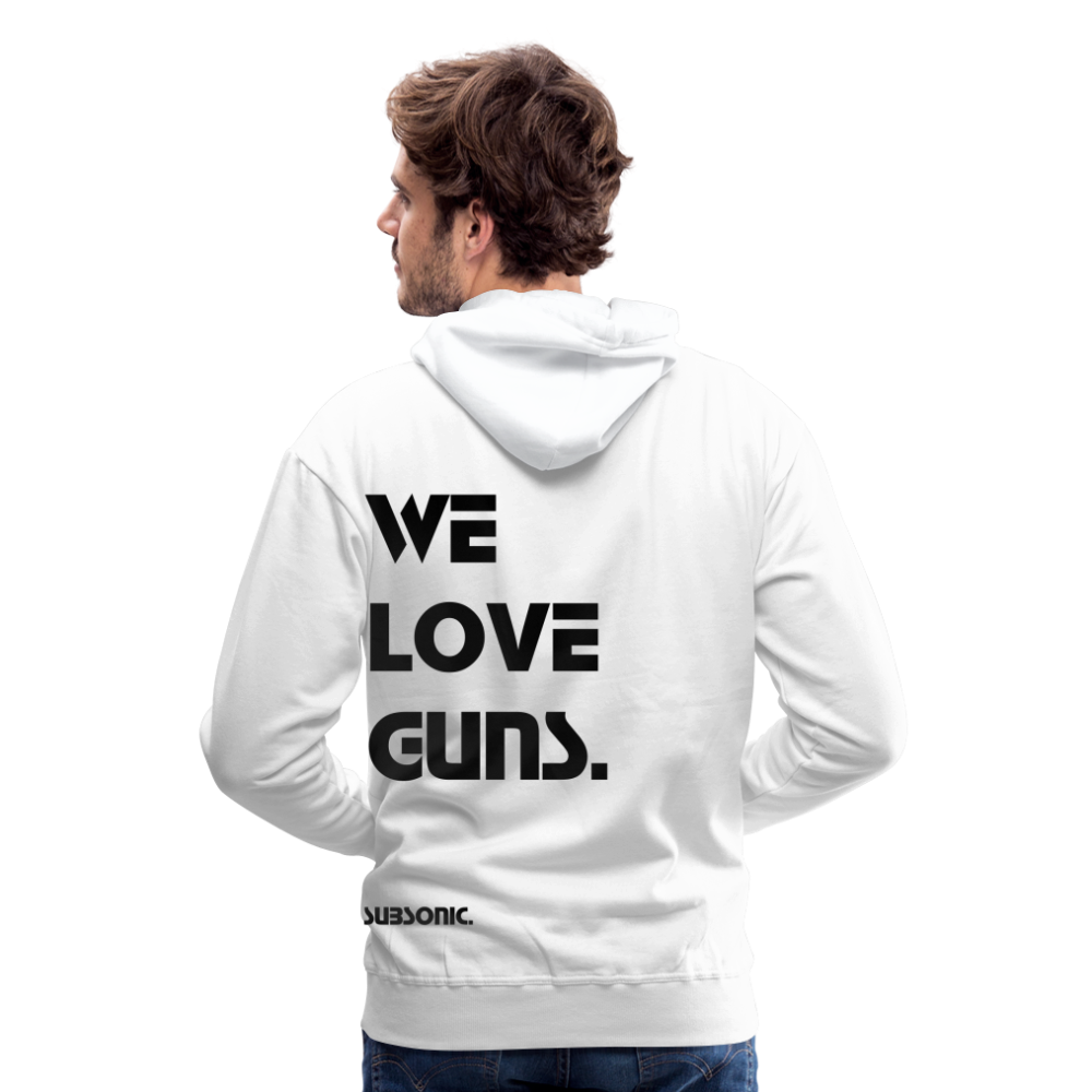 WE LOVE GUNS. - Weiß