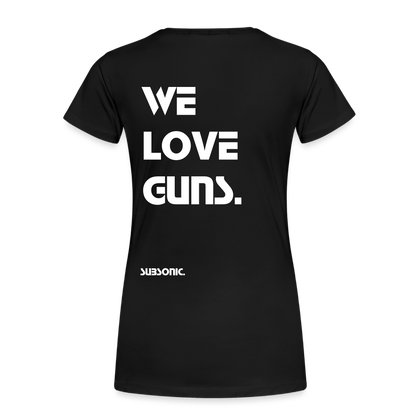 WE LOVE GUNS. - Schwarz