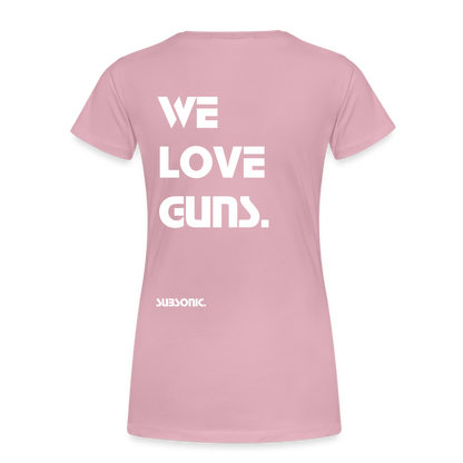 WE LOVE GUNS. - Hellrosa
