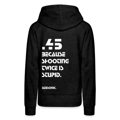 .45 BECAUSE SHOOTING TWICE IS STUPID. - Anthrazit